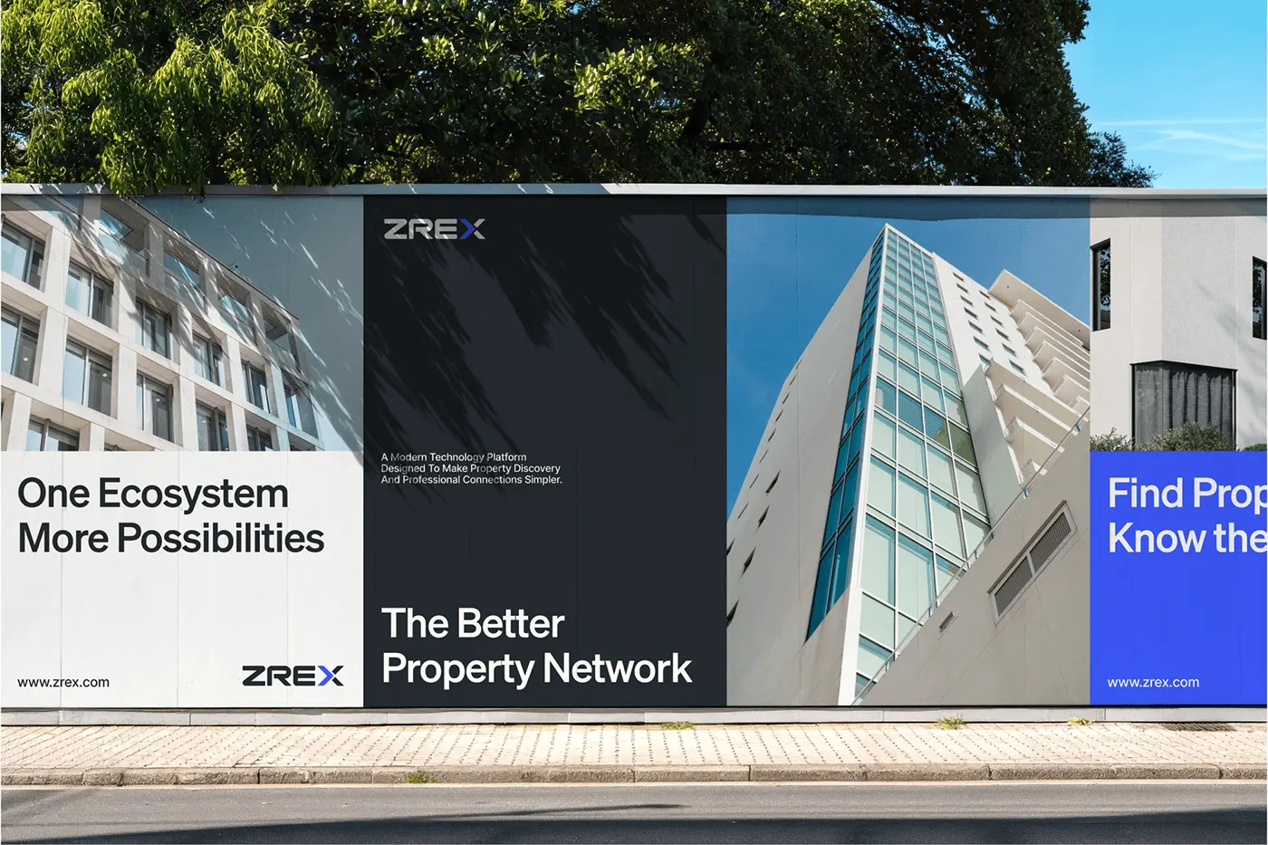 ZREX hoarding billboard with "One Ecosystem, More Possibilities" and "The Better Property Network"